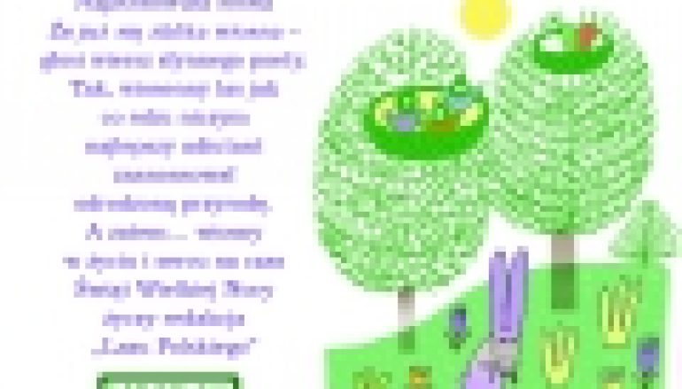 Wielkanoc 2015 – Życzenia od „Lasu Polskiego”