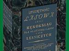 Biały kruk piśmiennictwa leśnego