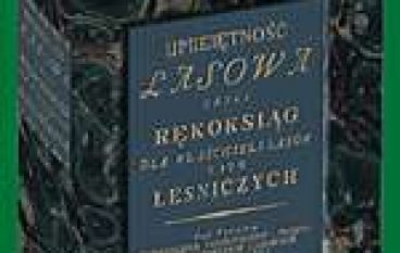 Biały kruk piśmiennictwa leśnego