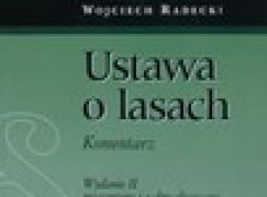 Ustawa o lasach. Komentarz