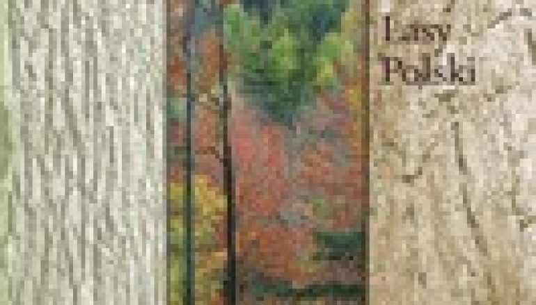 Puszcze Bory Lasy Polski