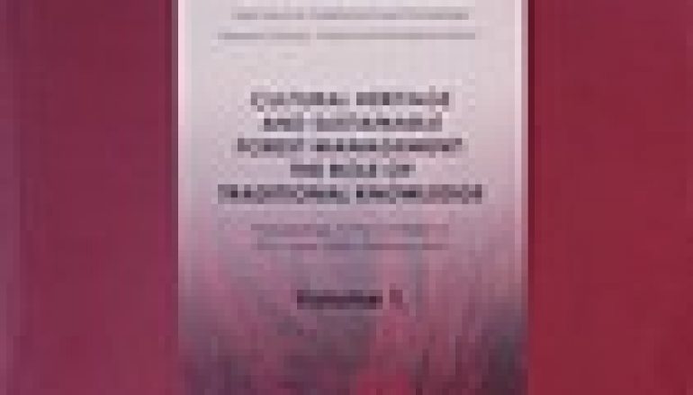 Cultural heritage and sustainable forest management: the role of traditional knowledge