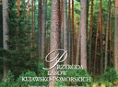 Przyroda Lasów Kujawsko-Pomorskich