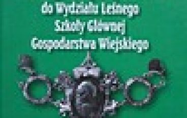 Od Szkoły Szczególnej Leśnictwa do…