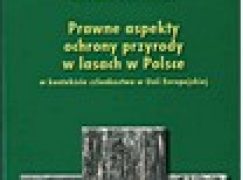 Prawne aspekty rozwiązań ochrony przyrody