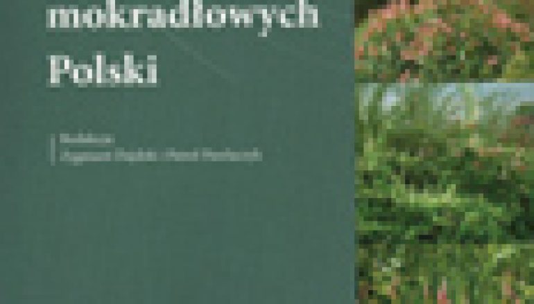 Inwazyjne gatunki roślin ekosystemów mokradłowych Polski