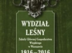 Jak powstawał Wydział Leśny SGGW (10/2019)