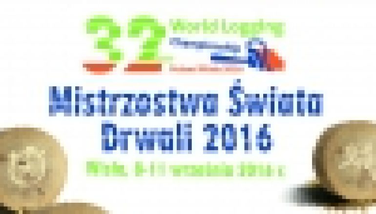32. Mistrzpostwa Świata Drwali – Powalczą w Wiśle
