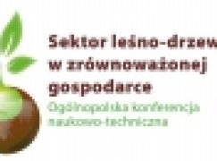 Konferencja „Sektor leśno-drzewny w zrównoważonej gospodarce” – 9 kwietnia 2015 r.