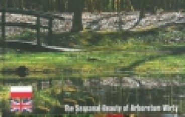 Arboretum Wirty w czterech odsłonach