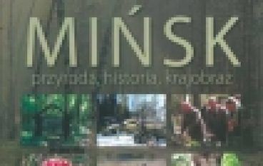 Nadleśnictwo Mińsk – Jubileusz wśród przyjaciół