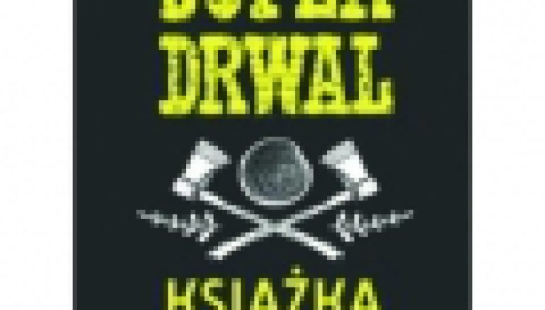 Superdrwal. Książka o rąbaniu